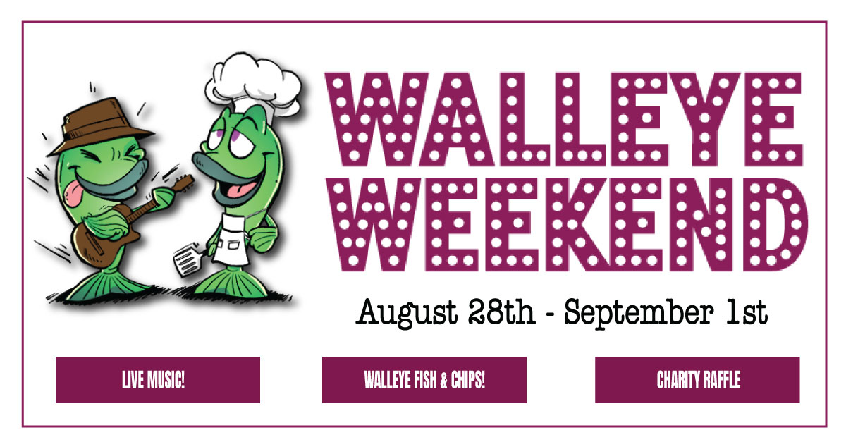 Walleye & Music Weekend!