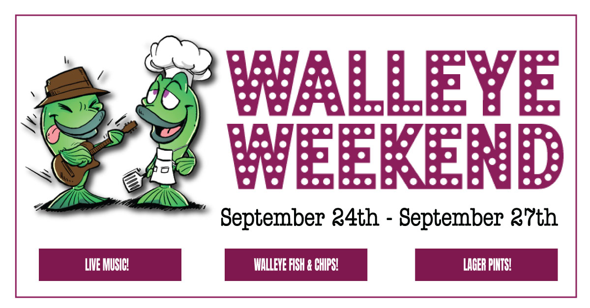 Walleye & Music Weekend!
